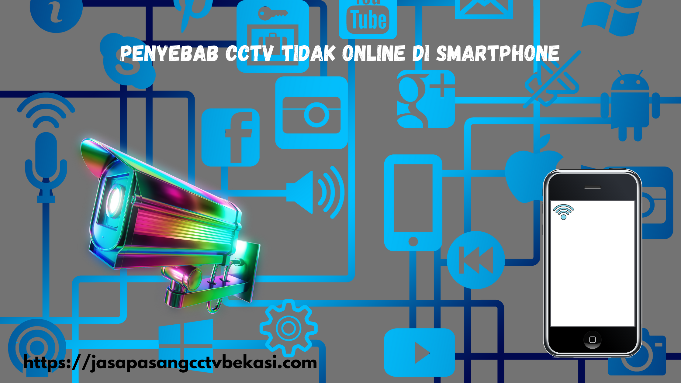 Penyebab CCTV Tidak Online di Smartphone